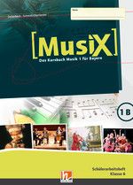 MusiX 1 - Schülerarbeitsheft 1B (Klasse 6) 