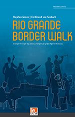 Rio Grande Border Walk 
