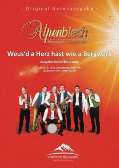 Weus'd a Herz hast wie a Bergwerk 