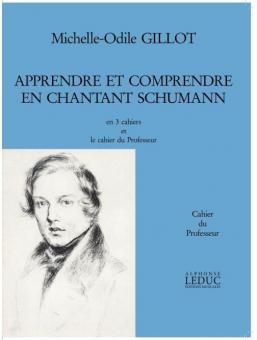 Apprendre et Comprendre en Chantant Schumann Vol.4 