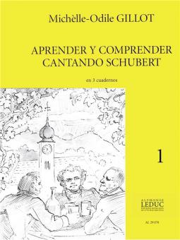 Aprender Y Comprender Cantando - Schubert Vol.1 
