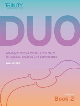 Trinity College London Duo - 2 Violins: Book 2 (Grades 3-5) 