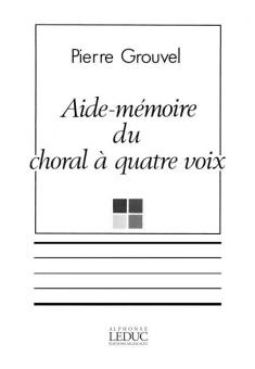 Aide-Mémoire du Choral à Quatre Voix 