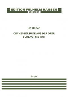 Orchestersuite Aus Der Oper Schlagt Sie Tot! 