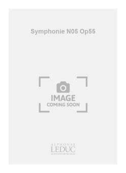 Symphonie No. 5 Op. 55 