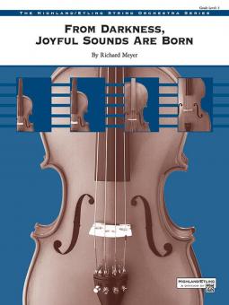 From Darkness, Joyful Sounds Are Born Standard