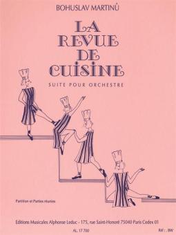 Bohuslav Martinu: La Revue de Cuisine 