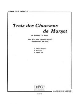 3 Chansons de Margot 