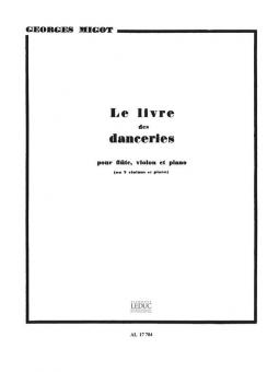 Livres des Danceries pour Flute, Violon et Piano 