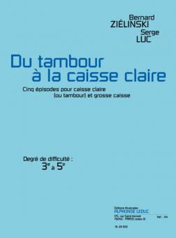 Du Tambour A La Caisse Claire (degré 3 a 5) 