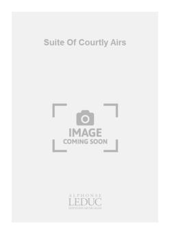 Suite Of Courtly Airs 