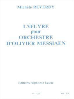 l'Oeuvre pour Orchestre dOlivier Messiaen 