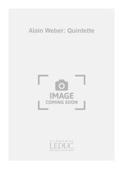 Alain Weber: Quintette 