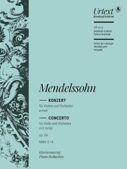 Konzert für Violine und Orchester e-moll MWV O 14 op. 64 