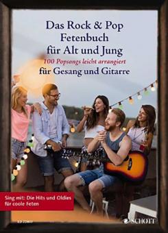 Das Rock & Pop Fetenbuch für Alt und Jung 
