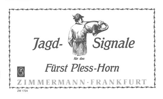 Jagd-Signale für das Fürst Pless-Horn 