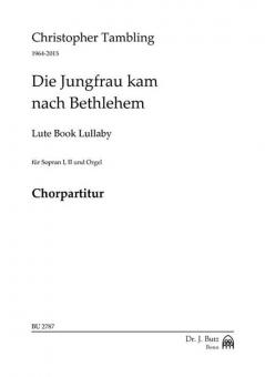 Die Jungfrau kam nach Bethlehem (Lute Book Lullaby) 
