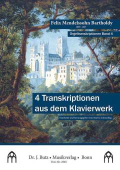 Orgeltranskriptionen 4: 4 Transkriptionen aus dem Klavierwerk 