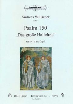 Psalm 150. 'Das große Halleluja' 