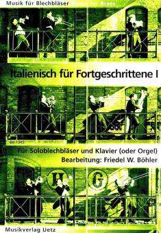 Italienisch für Fortgeschrittene 1 (Arien á la Pavarotti) 