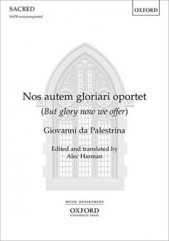 Nos autem gloriari oportet 