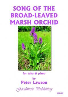 Song of the Broad - Leaved Marsh Orchid 