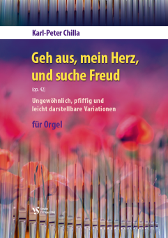 Geh aus, mein Herz, und suche Freud op. 42 