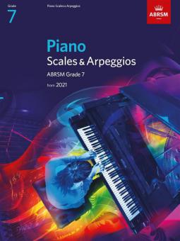 Piano Scales & Arpeggios from 2021 - Grade 7 
