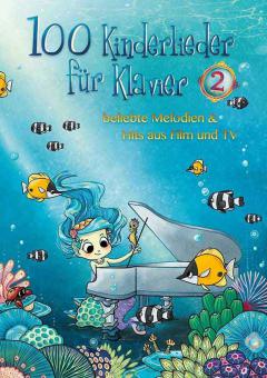 100 Kinderlieder für Klavier 2 