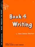 Music Through The Piano Book 4 Writing 