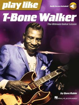 Play like T-Bone Walker 