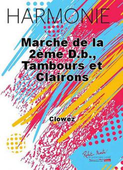 Marche de la 2Ème D.B., Tambours et Clairons 