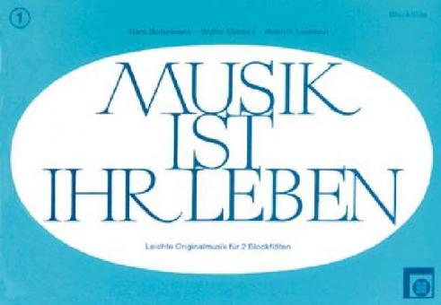 Musik ist ihr Leben 1 