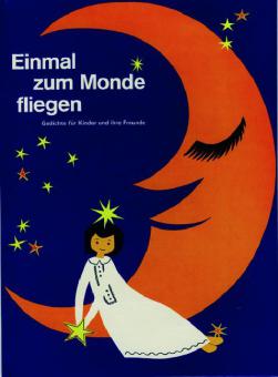 Einmal zum Monde fliegen 