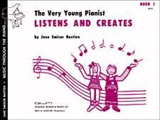 The Very Young Pianist Listens and Creates Book 1 