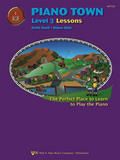 Piano Town Lessons: Level 3 