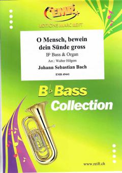 O Mensch, bewein dein Sünde gross Standard