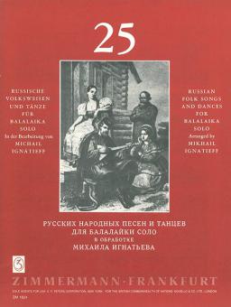 25 Russische Volksweisen und Tänze 