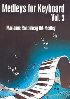 Medleys for Keyboard 3: Marianne Rosenberg-Hit-Medley 