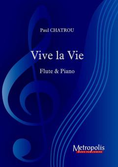 Vive la Vie pour Flute et Piano 