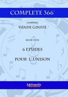 Complete 366' Book XXII Etudes pour l'Unison 