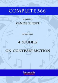 Complete 366 Book XXVI: 4 Studies on Contrary Motion 