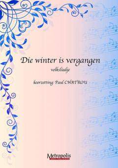 Die winter is vergangen 