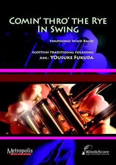 Comin' Thro' the Rye In Swing 