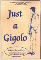 Just A Gigolo 