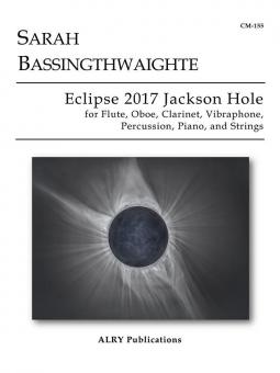 Eclipse 2017 Jackson Hole 