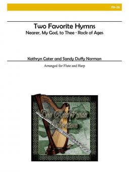 2 Favorite Hymns (Nearer My God and Rock of Ages) 