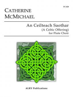 An Ceilteach Saothar (A Celtic Offering) 