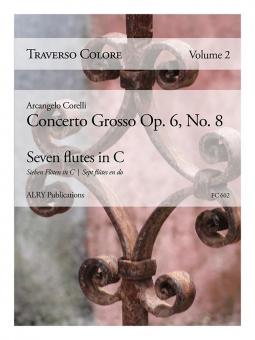 Traverso Colore 2 - Concerto Grosso Op. 6, No. 8 
