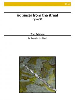 6 Pieces from the Street 